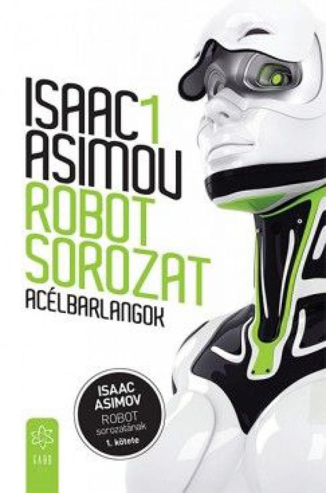Acélbarlangok - Robot sorozat 1.