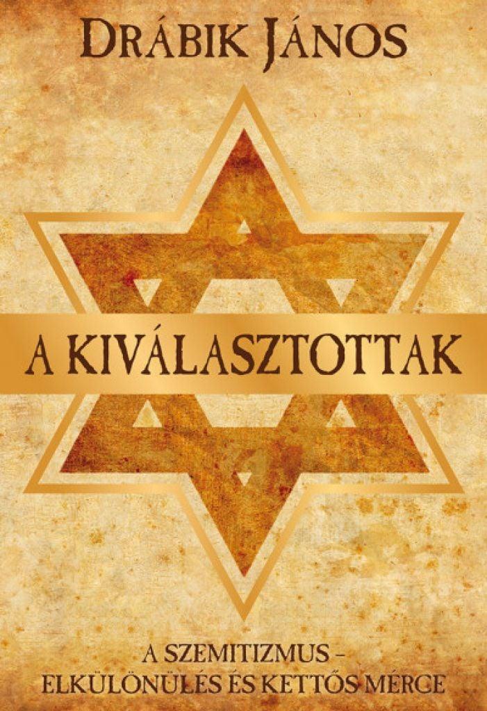 A kiválasztottak - A szemitizmus - Elkülönülés és kettős mérce