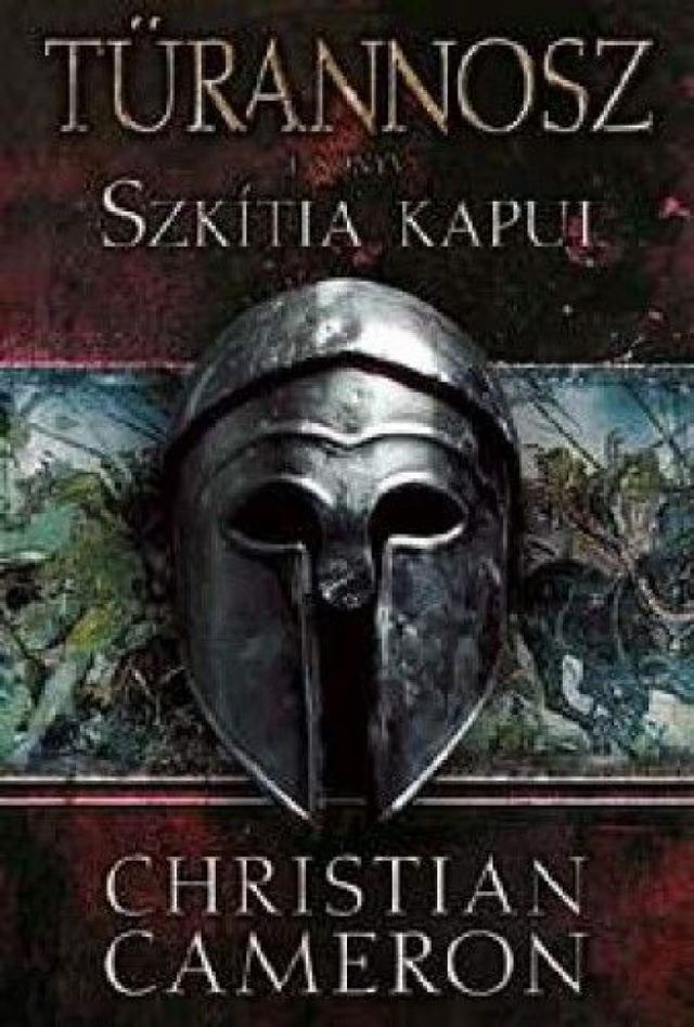 Szkítia kapui - Türannosz 1. könyv