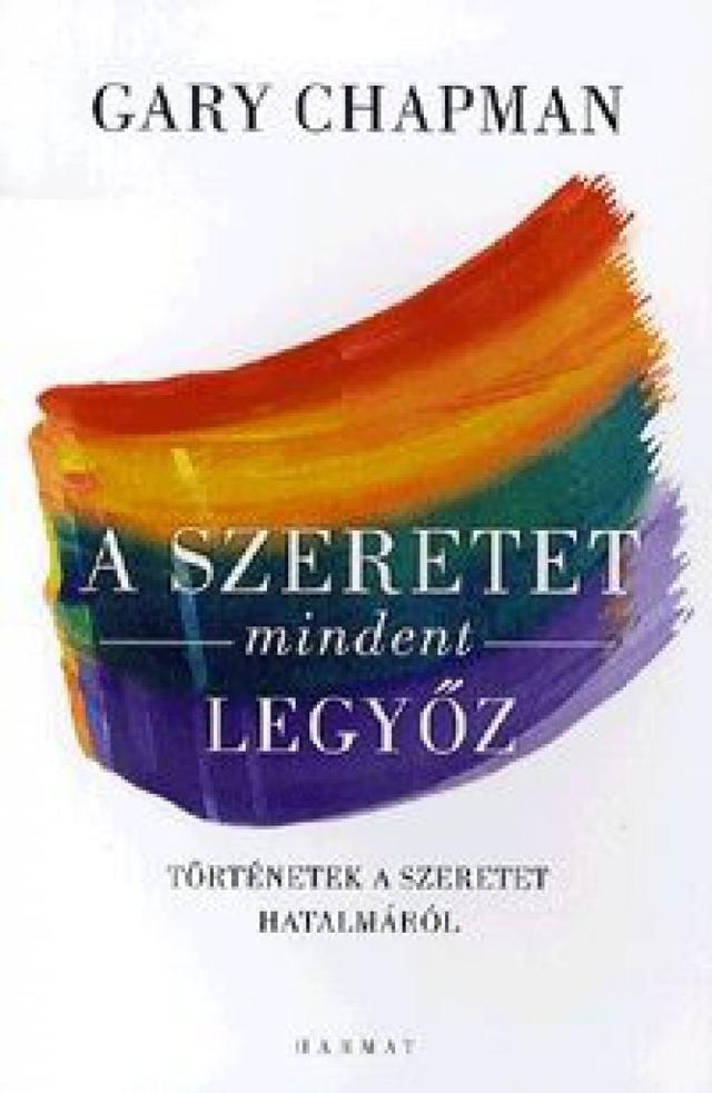 A szeretet mindent legyőz