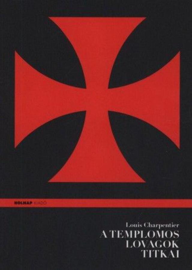 A templomos lovagok titkai