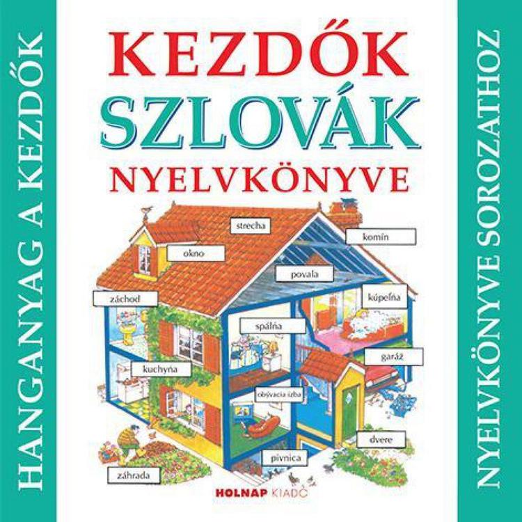 Kezdők Szlovák nyelvkönyve - Hanganyag