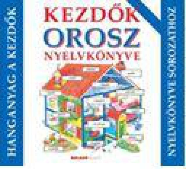 Kezdők Orosz nyelvkönyve - Hanganyag