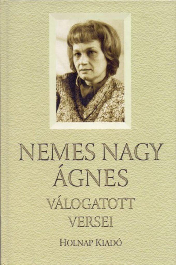 Nemes Nagy Ágnes válogatott versei