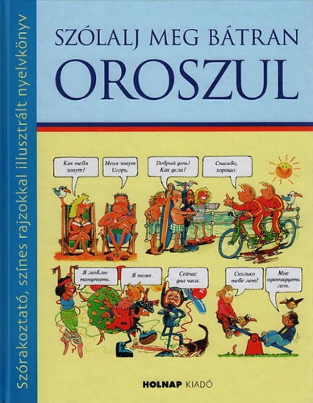 Szólalj meg bátran oroszul