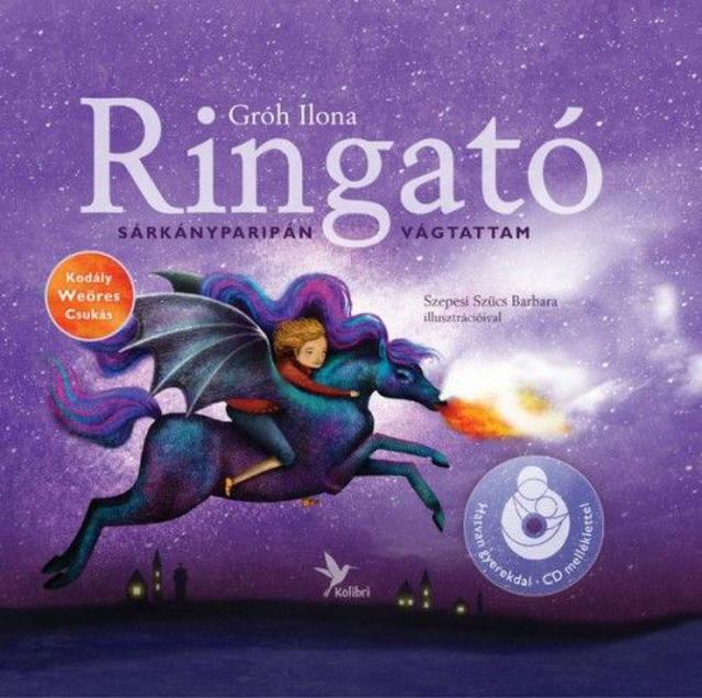 Ringató - Sárkányparipán vágtattam