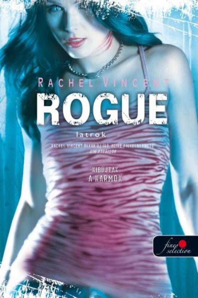 Rogue - Latrok (Vérmacskák 2.)