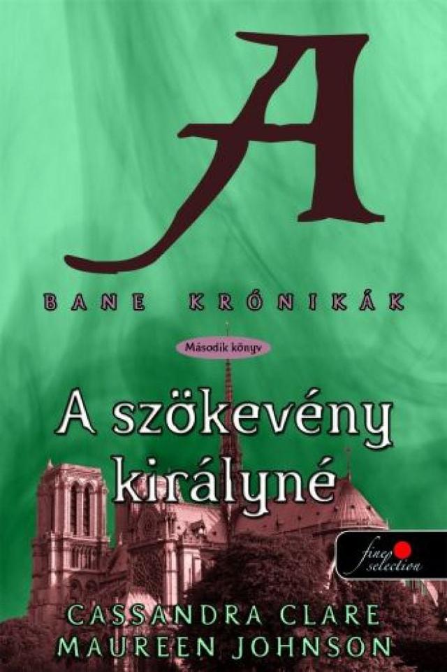 Bane krónikák 2. - A szökevény királyné