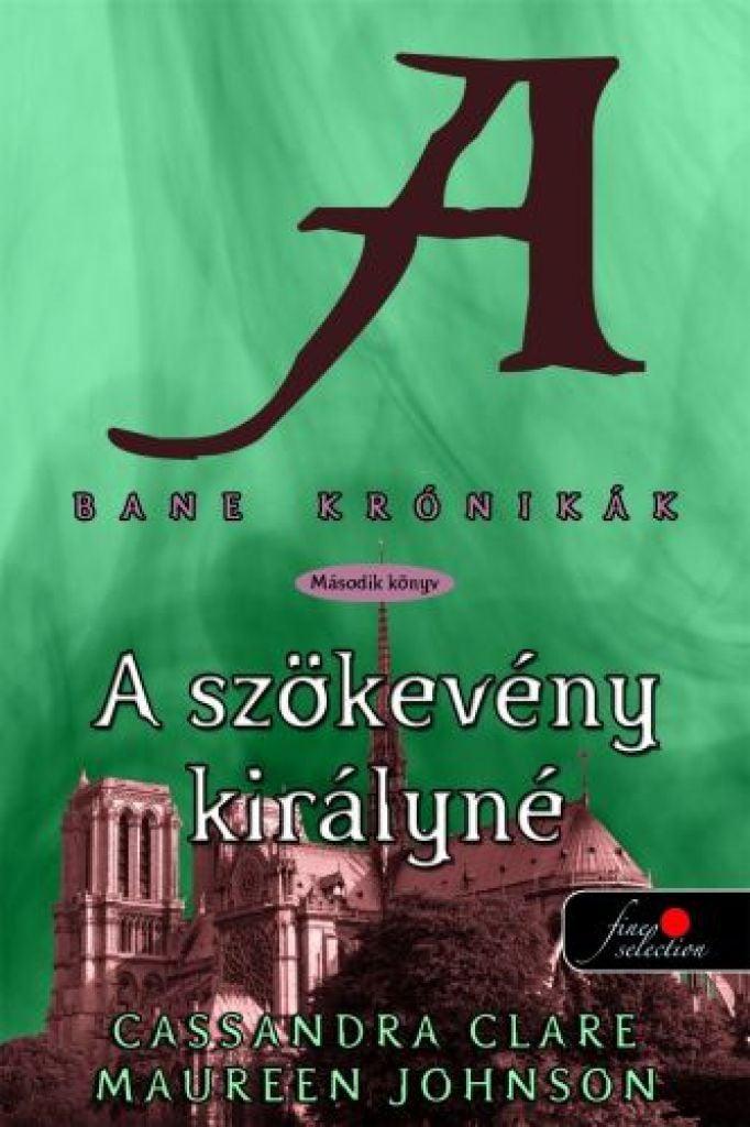 Bane krónikák 2. - A szökevény királyné