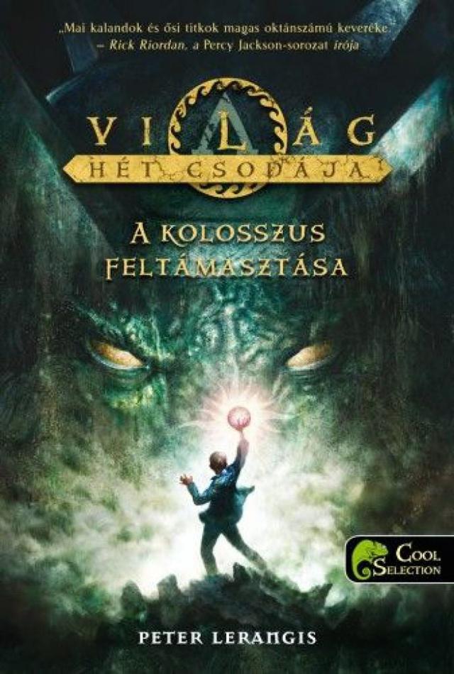 A kolosszus feltámasztása - A világ hét csodája