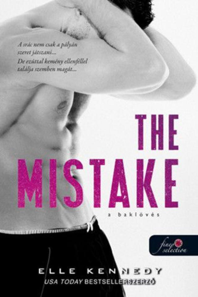 The Mistake – A baklövés (Off-Campus 2.)