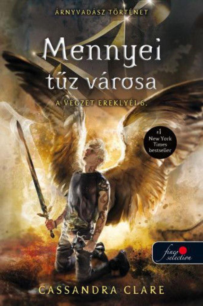 City of Heavenly Fire - A végzet ereklyéi 6. - Mennyei tűz városa