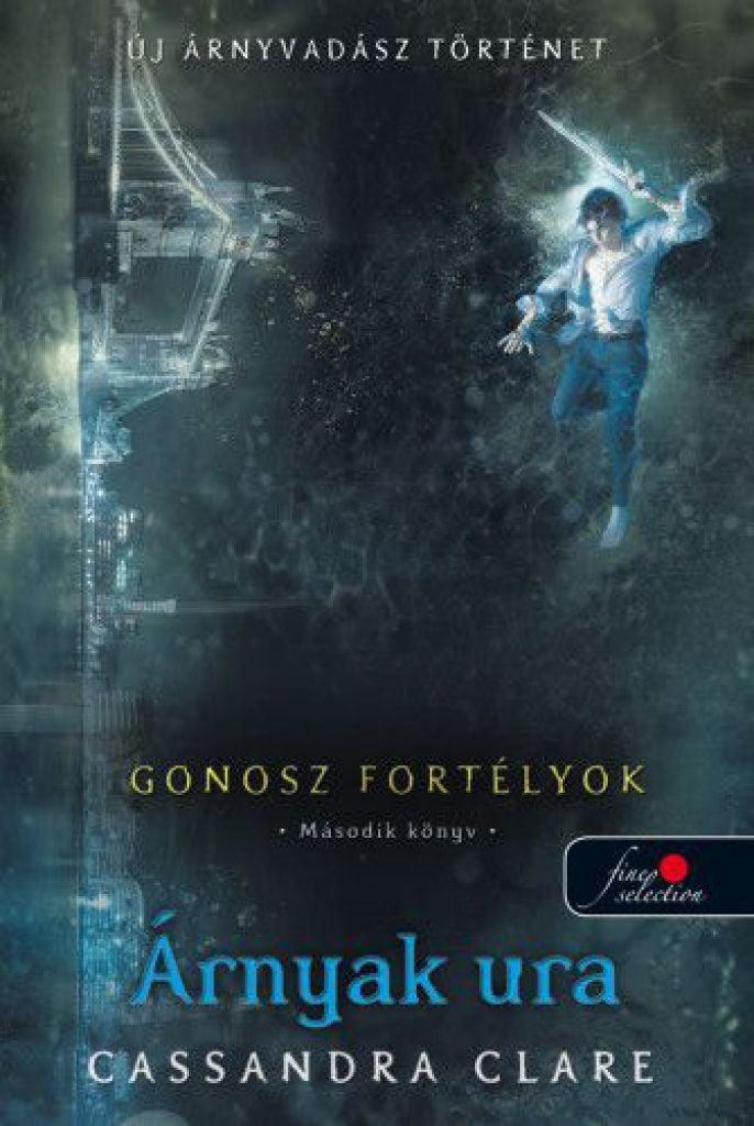 Lord of Shadows - Gonosz fortélyok 2. - Árnyak ura