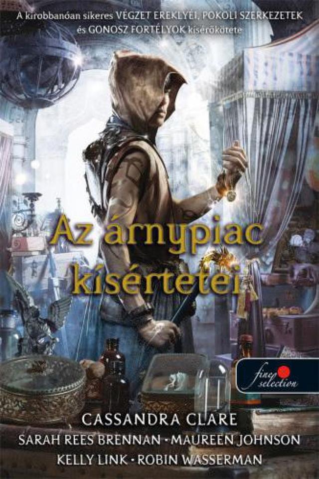Ghosts of the Shadow Market - Az árnypiac kísértetei (keménytáblás)