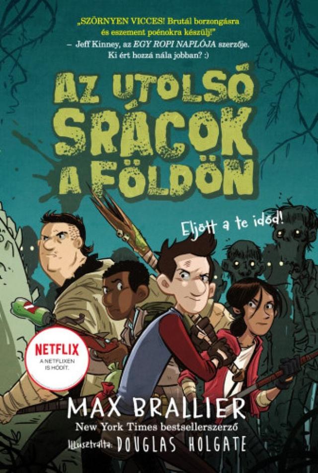 Az utolsó srácok a Földön - Az utolsó srácok a Földön 1.
