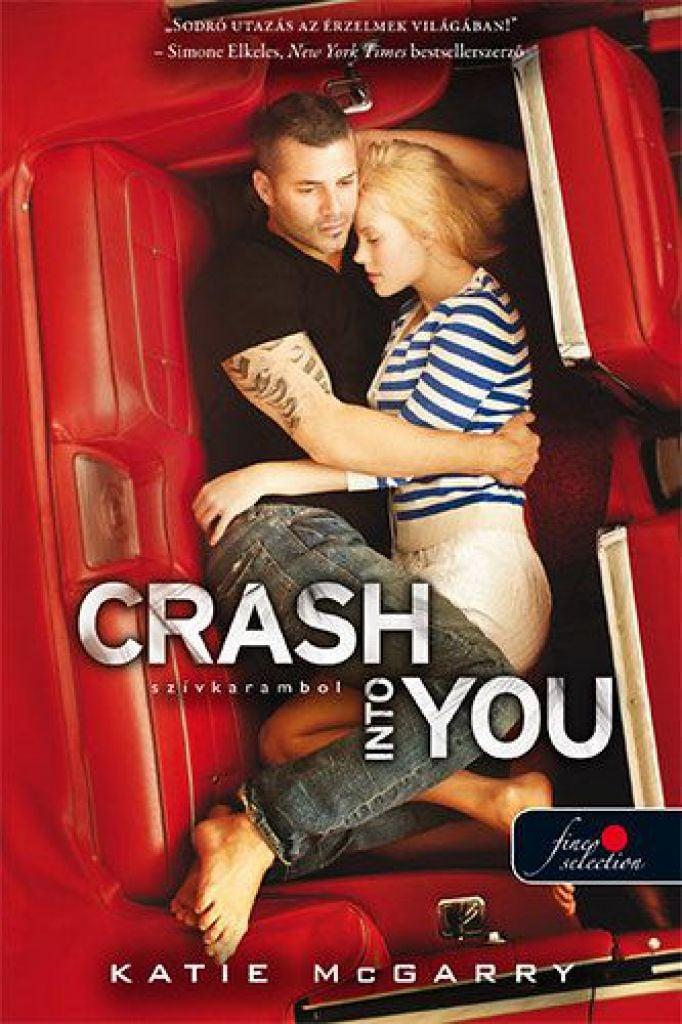 Crash into You - Szívkarambol