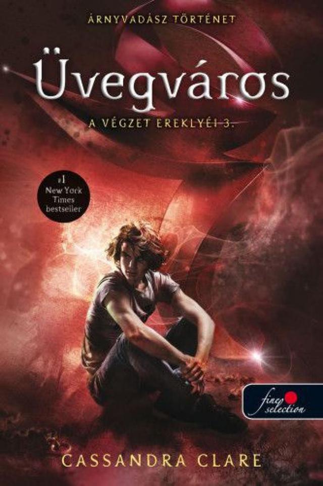City of Glass - A végzet ereklyéi 3. - Üvegváros