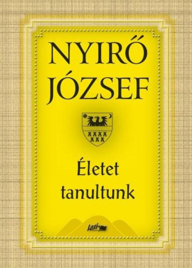 Életet tanultunk
