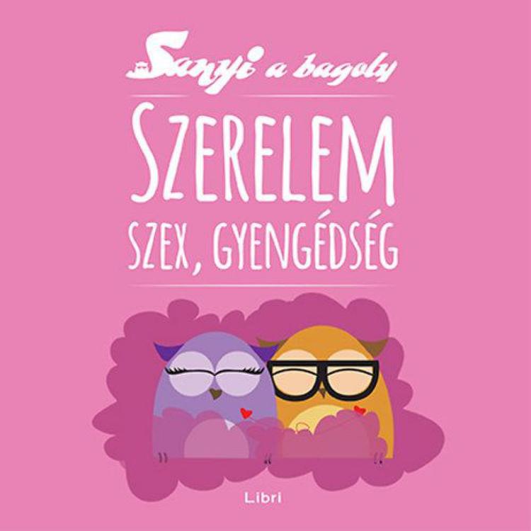Szerelem, szex, gyengédség