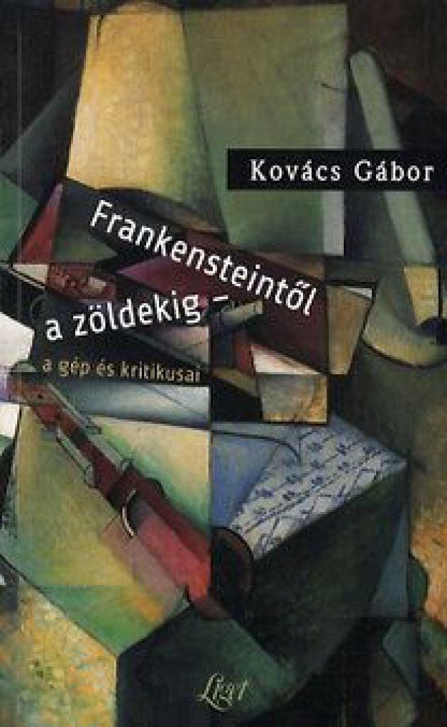 Frankensteintől a zöldekig