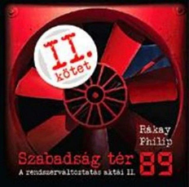 Szabadság tér 89 - A rendszerváltoztatás aktái II.