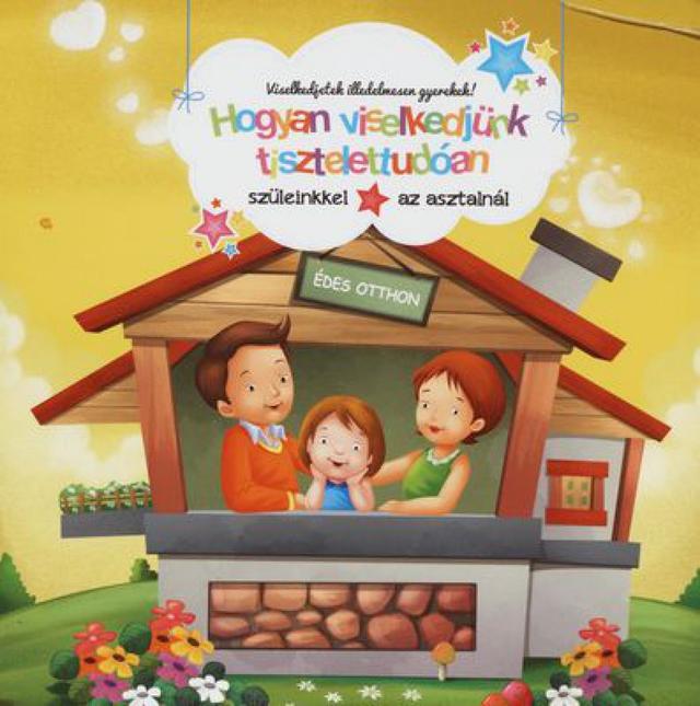 Hogyan viselkedjünk tisztelettudóan szüleinkkel az asztalnál