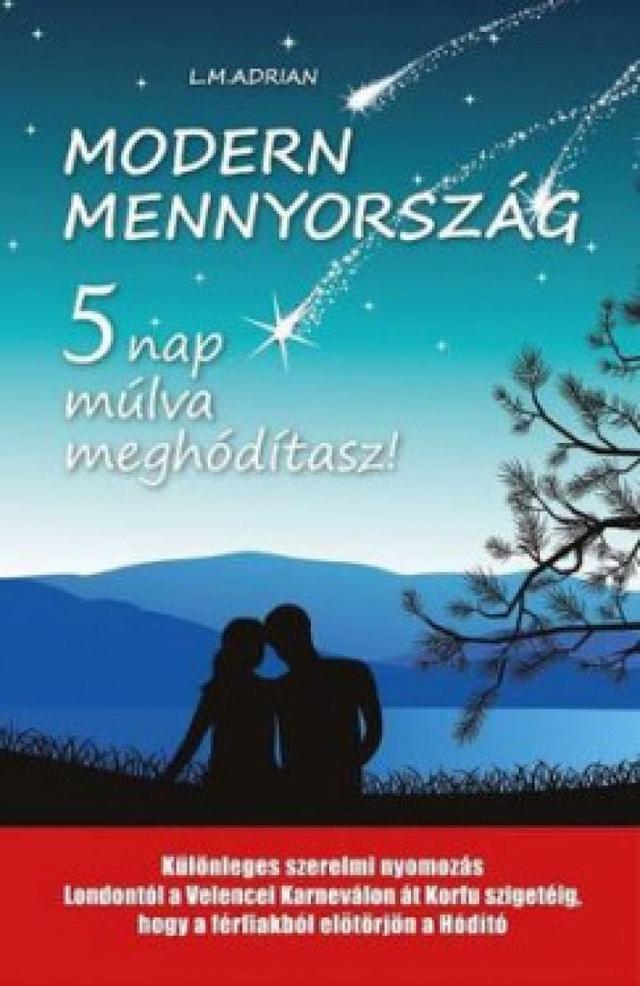 Modern mennyország!