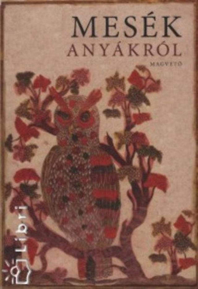 Mesék anyákról
