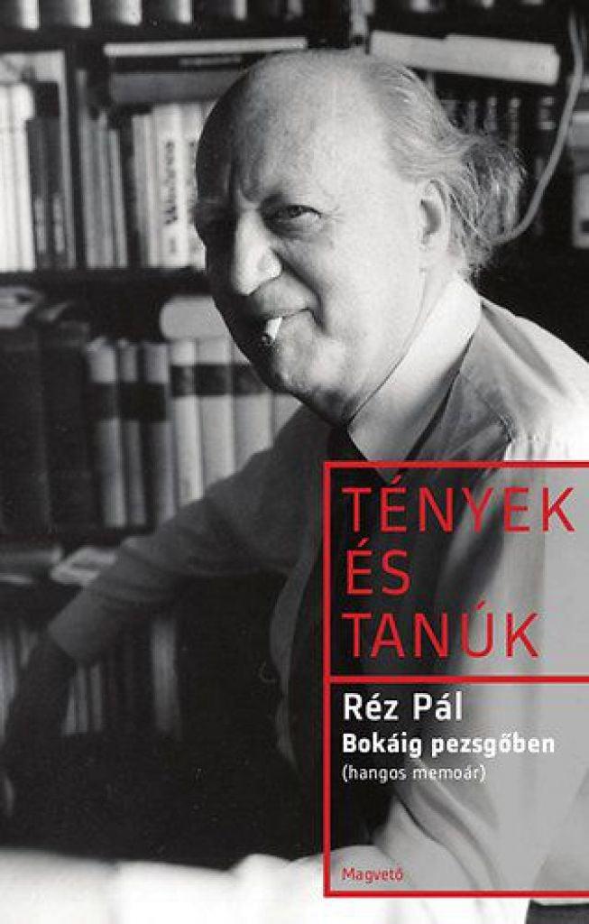 Tények és Tanúk - Bokáig pezsgőben - Hangos memoár