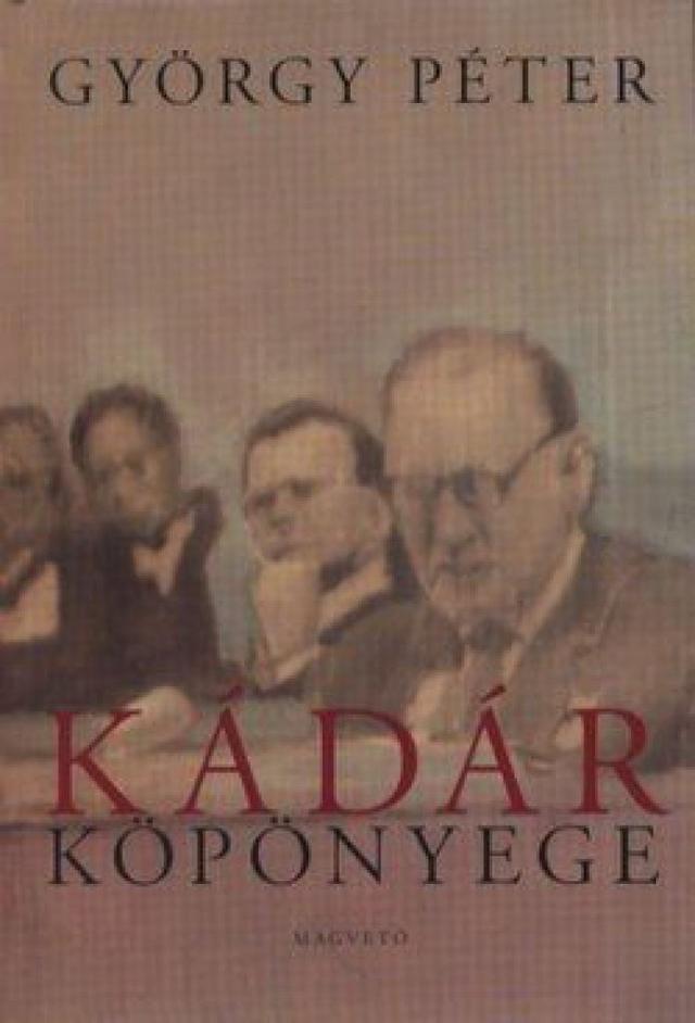 Kádár köpönyege