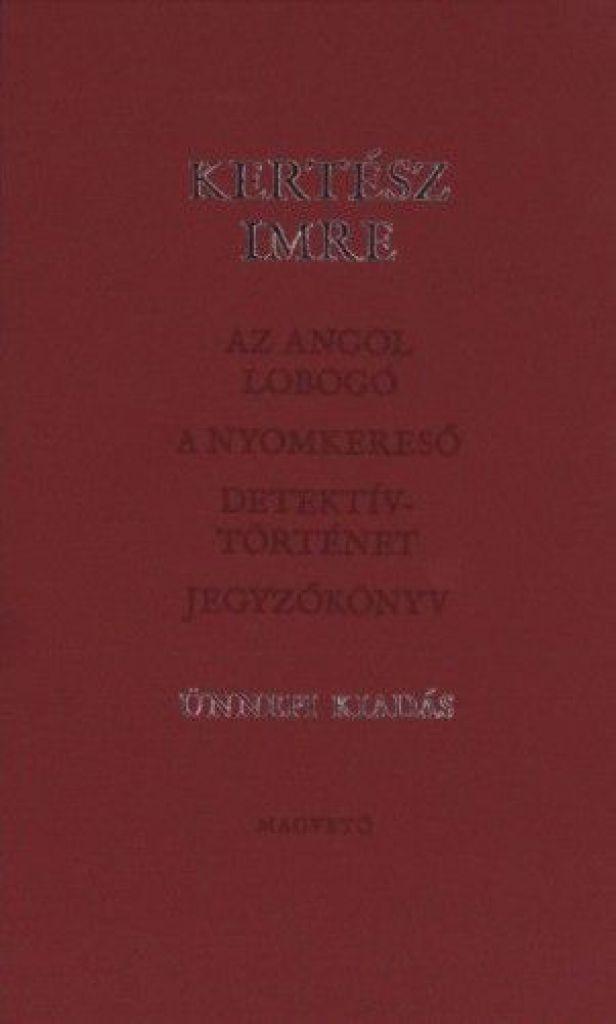 Az angol lobogó-A nyomkereső-Detektív történet - Jegyzőkönyv