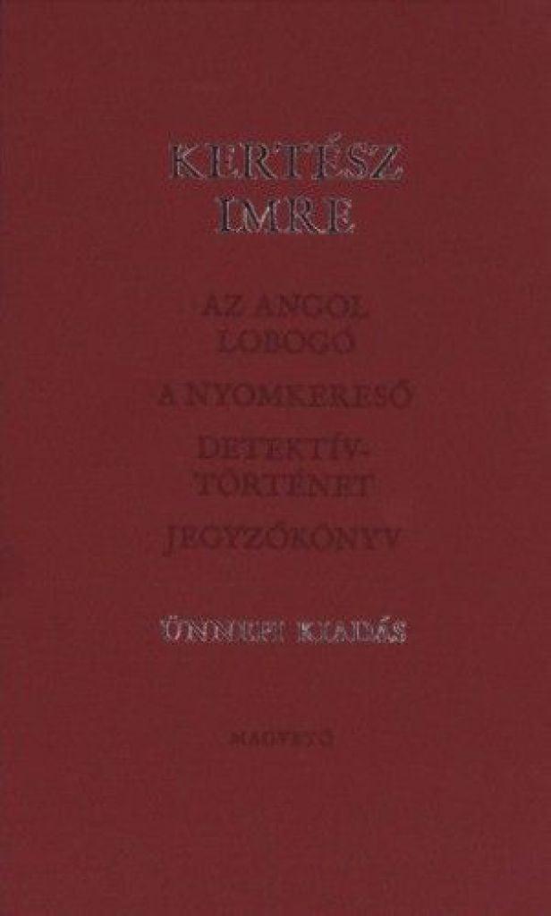 Az angol lobogó-A nyomkereső-Detektív történet - Jegyzőkönyv