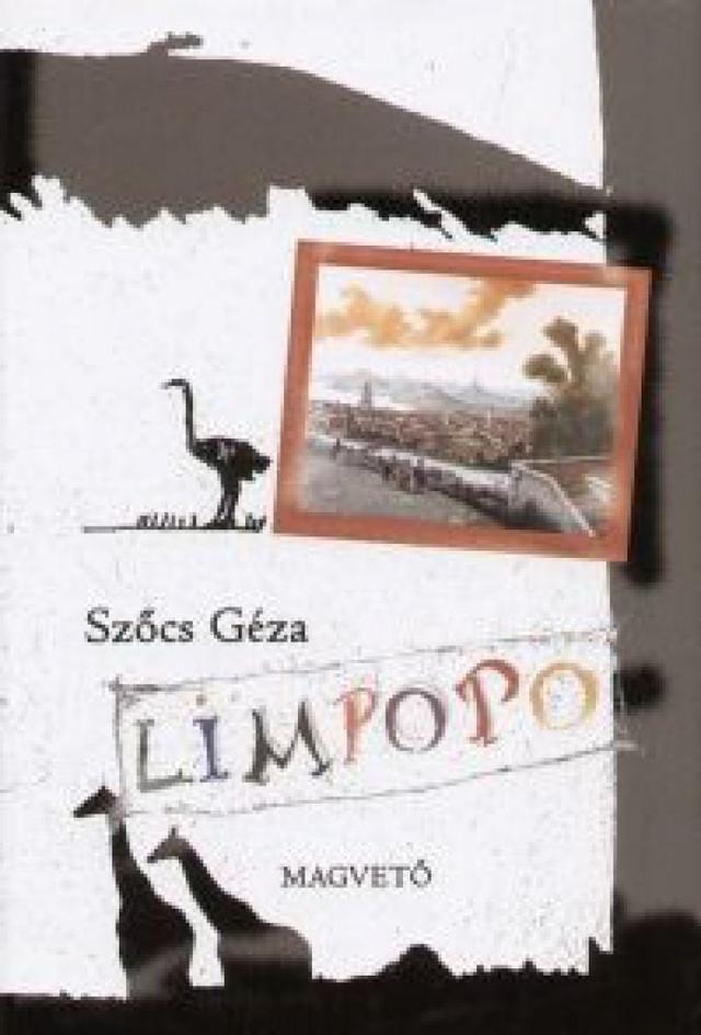 Limpopo avagy egy strucckisasszony naplója