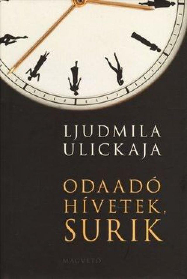 Odaadó hívetek, Surik