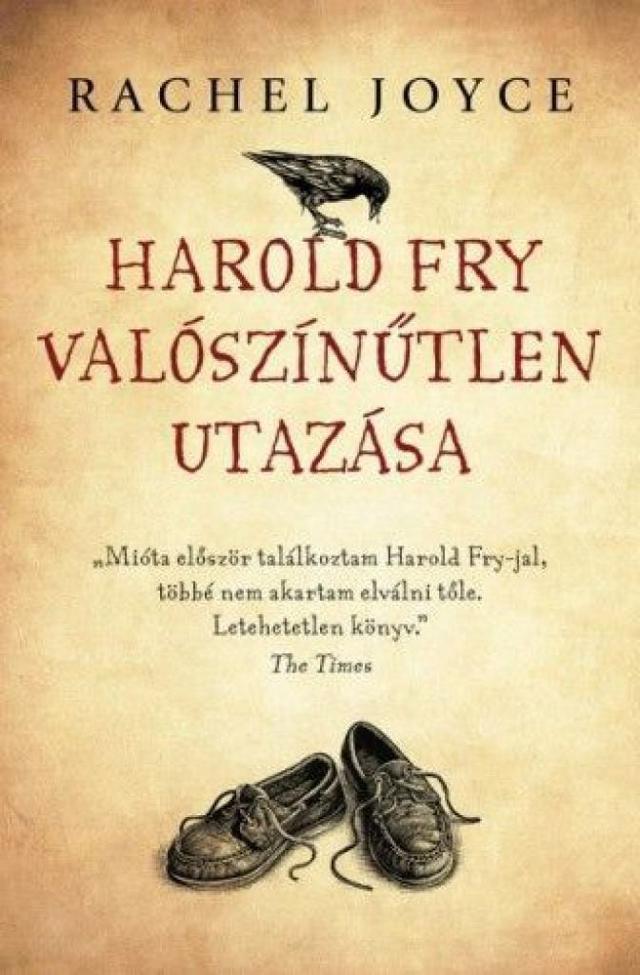 Harold Fry valószínűtlen utazása - kemény