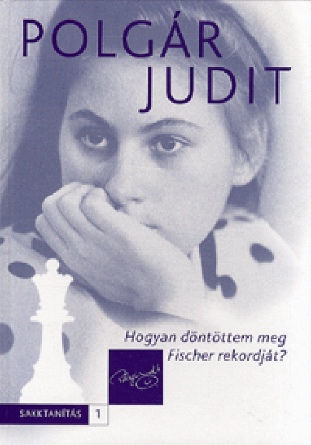 Hogyan döntöttem meg Fischer rekordját?
