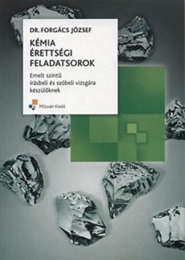 Kémia érettségi feladatsorok - Emelt szintű