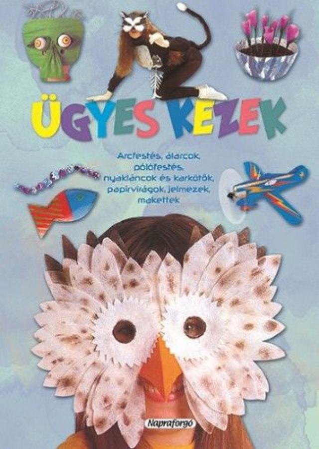 Mindent tudni akarok! - Ügyes kezek