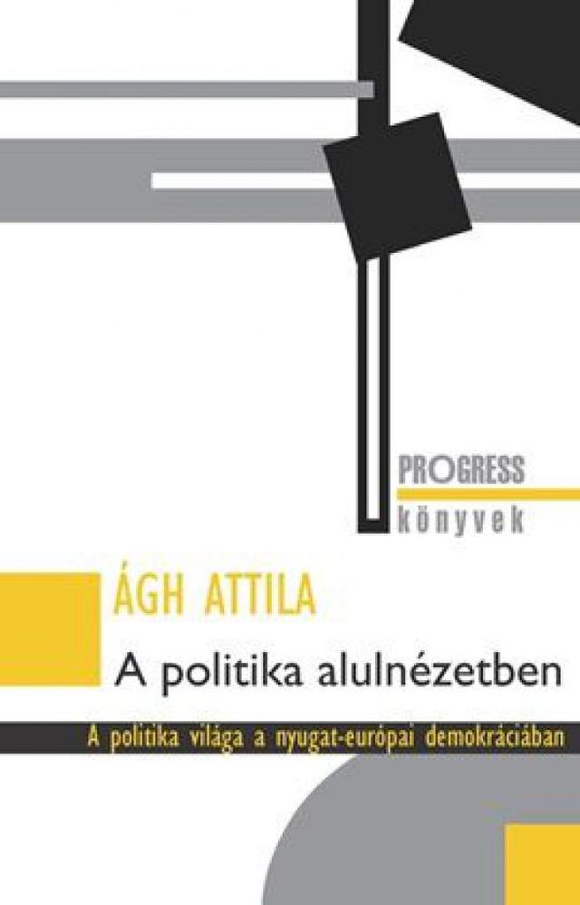 A politika alulnézetben