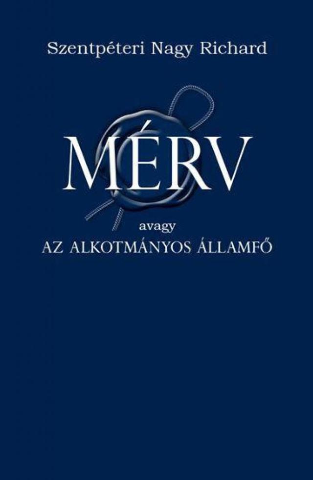 Mérv avagy az alkotmányos államfő
