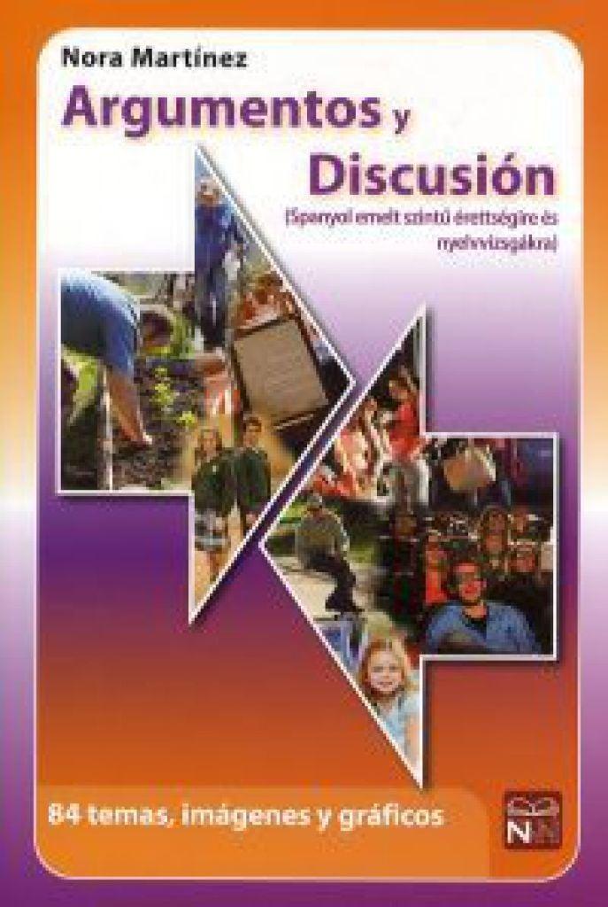 Argumentos y Discusión - Spanyol emelt szintű érettségire és nyelvvizsgákra
