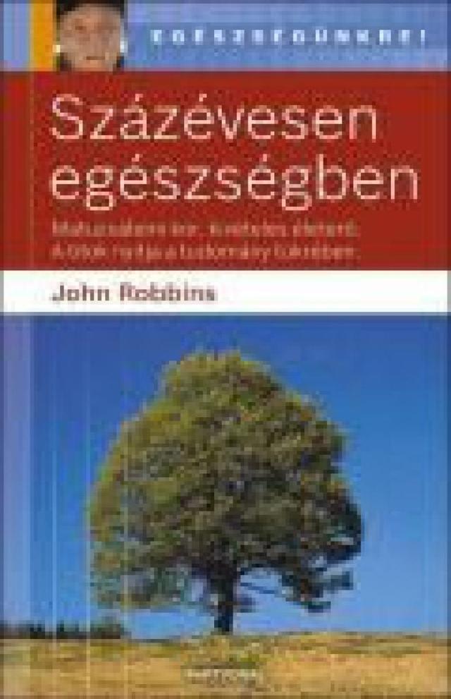 Százévesen egészségben