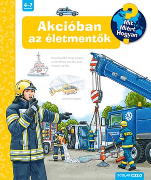 Akcióban az életmentők - Mit, Miért, Hogyan?