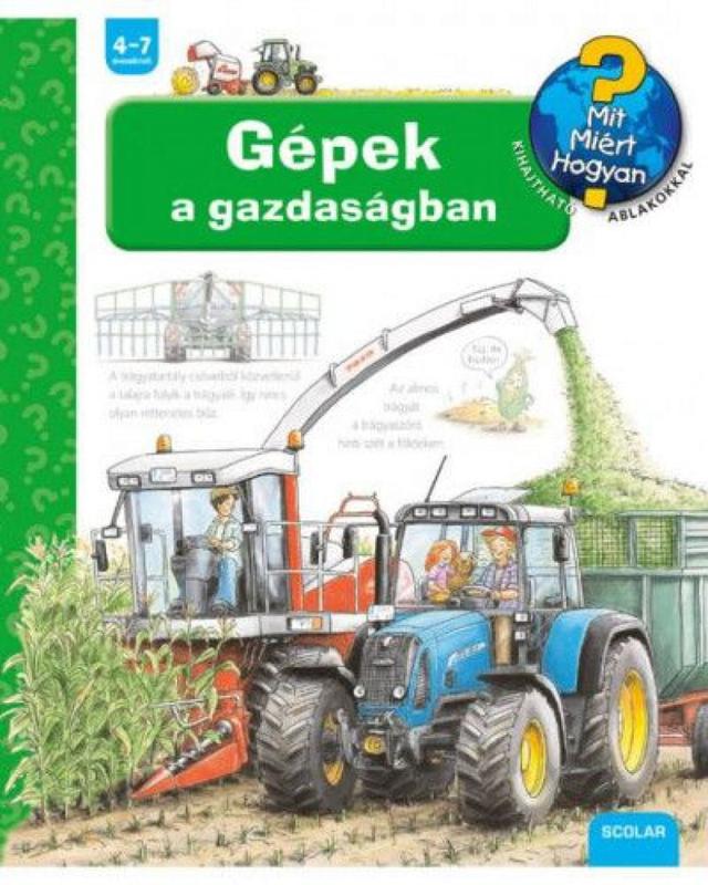 Gépek a gazdaságban - Mit, Miért, Hogyan?