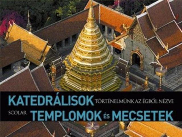 Katedrálisok, templomok és mecsetek