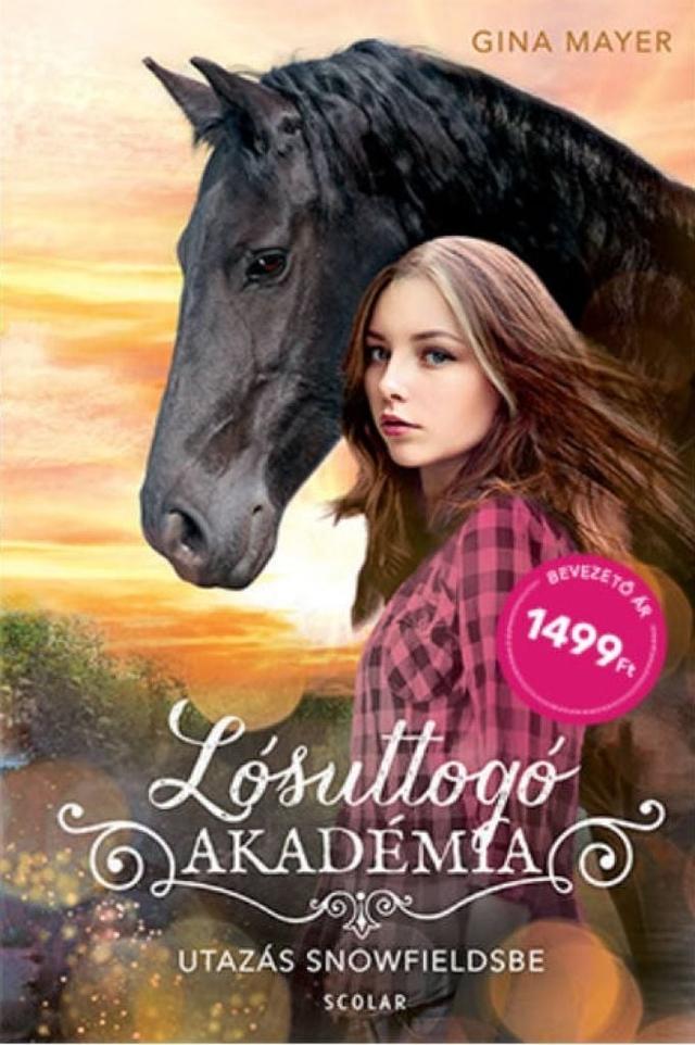 Utazás Snowfieldsbe - Lósuttogó Akadémia 1.