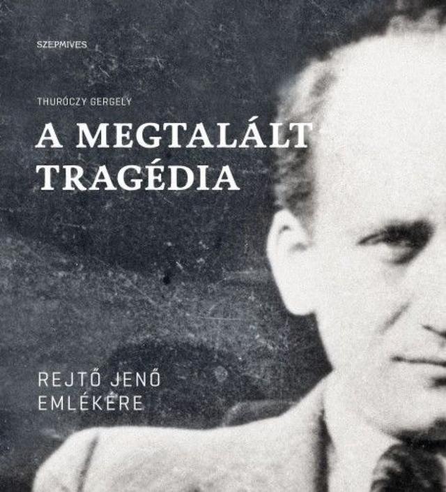 A megtalált tragédia