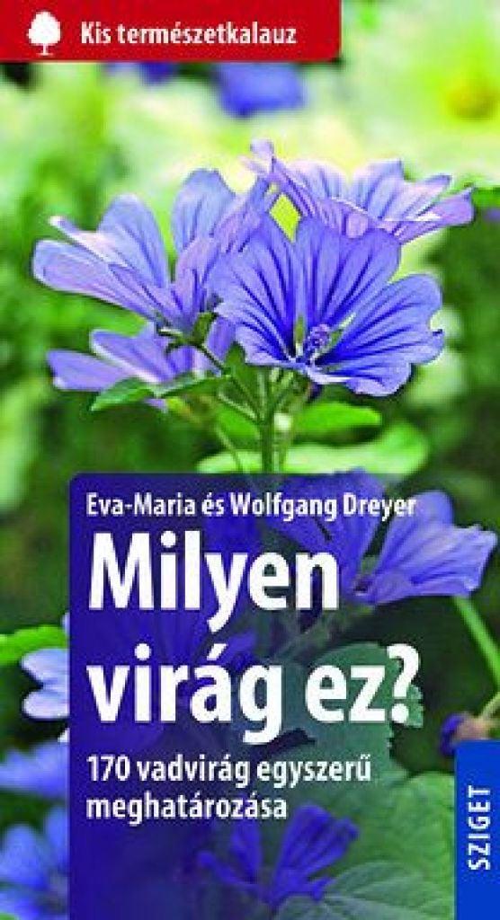 Milyen virág ez?