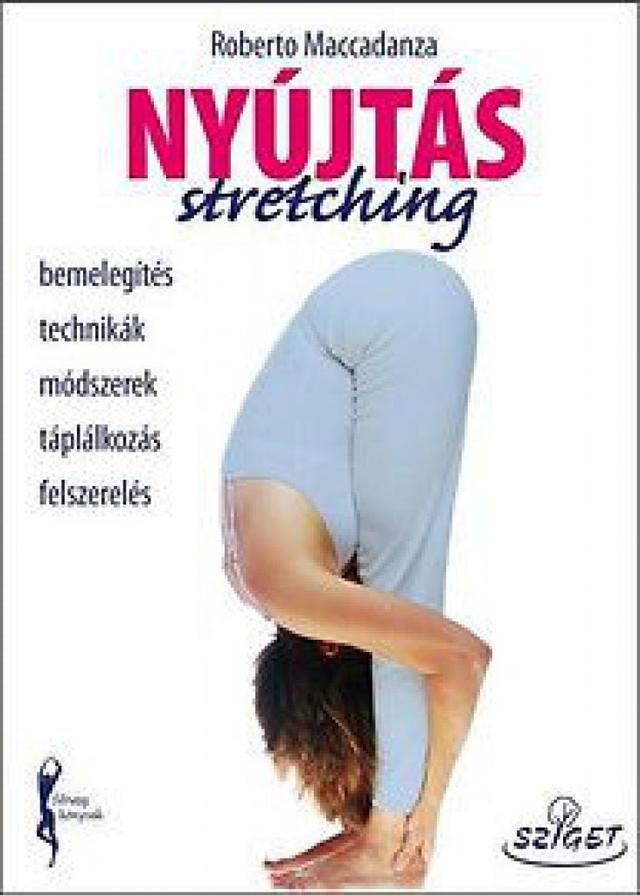 Nyújtás - Stretching