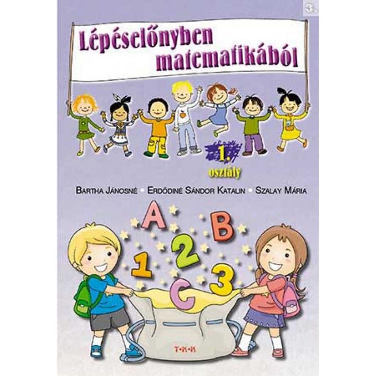 Lépéselőnyben matematikából 1. osztály 3. rész